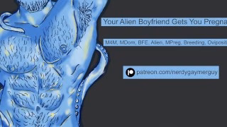 Your Alien Boyfriend Gets You Pregnant! | Erotic Audio For Men